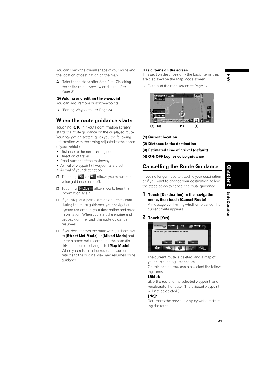 When the route guidance starts 31, Cancelling the route guidance 31, When the route guidance starts | Cancelling the route guidance | Pioneer AVIC-HD3 RU User Manual | Page 33 / 194