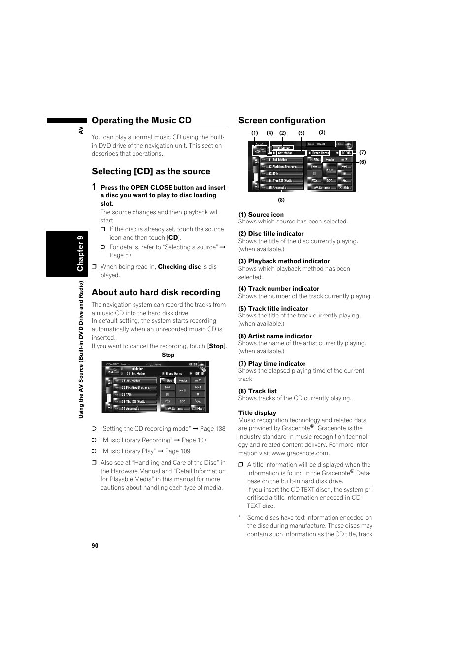 Operating the music cd 90, Selecting [cd] as the source 90, About auto hard disk recording 90 | Screen configuration 90, Operating the music cd, Selecting [cd] as the source, About auto hard disk recording, Screen configuration | Pioneer AVIC-HD3 RU User Manual | Page 92 / 194