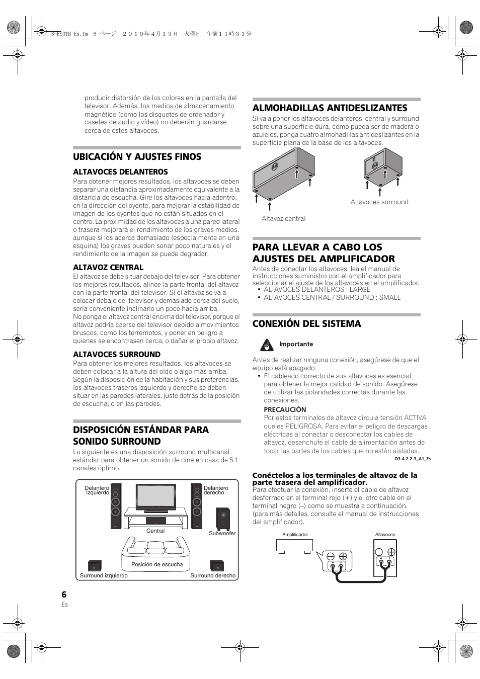 Ubicación y ajustes finos, Altavoces delanteros, Altavoz central | Altavoces surround, Disposición estándar para sonido surround, Almohadillas antideslizantes, Para llevar a cabo los ajustes del amplificador, Conexión del sistema | Pioneer S-ES3TB User Manual | Page 6 / 20