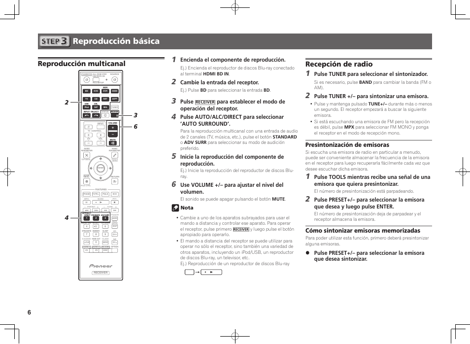 Reproducción básica, Reproducción multicanal, Recepción de radio | Presintonización de emisoras, Encienda el componente de reproducción, Cambie la entrada del receptor, Pulse, Para establecer el modo de operación del receptor, Use volume +/– para ajustar el nivel del volumen, Pulse tuner para seleccionar el sintonizador | Pioneer SC-1223-S User Manual | Page 36 / 44