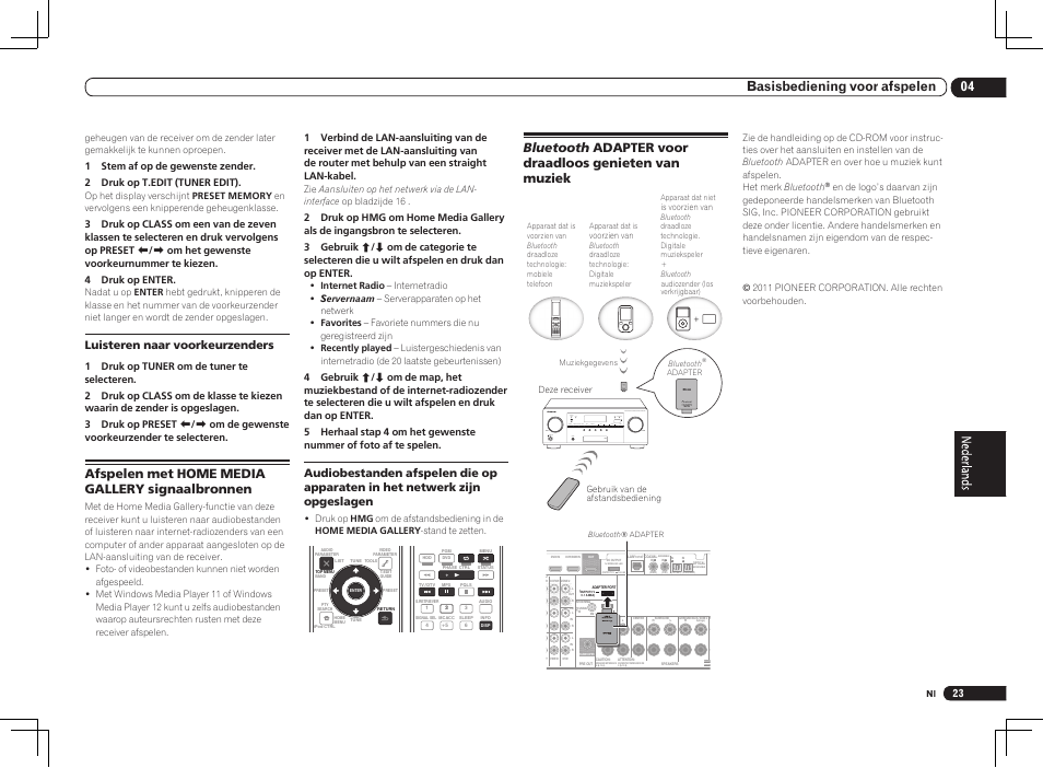 04 basisbediening voor afspelen, Afspelen met home media gallery signaalbronnen, Luisteren naar voorkeurzenders | Pioneer VSX-1021 User Manual | Page 109 / 156