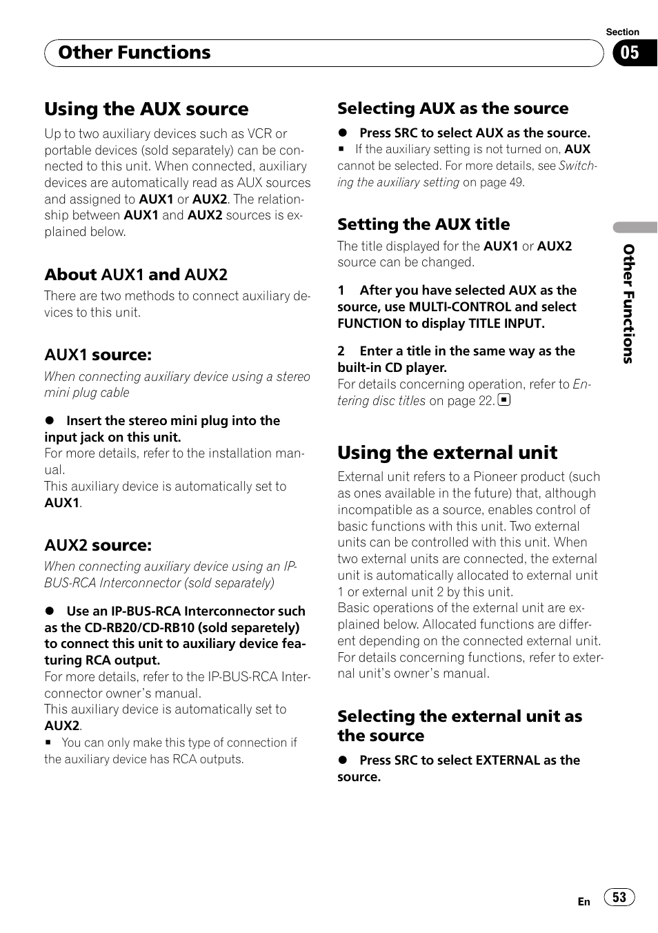 Other functions using the aux source, About aux1 and aux2 53, Aux1 source: 53 | Aux2 source: 53, Selecting aux as the source 53, Setting the aux title 53, Using the external unit, Selecting the external unit as the, Source, Using the aux source | Pioneer DEH-P700BT User Manual | Page 53 / 72