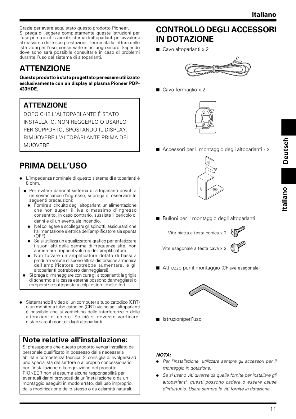 Attenzione, Prima dell’uso, Controllo degli accessori in dotazione | Italiano, Deutsch attenzione | Pioneer PDP-S08 User Manual | Page 11 / 20