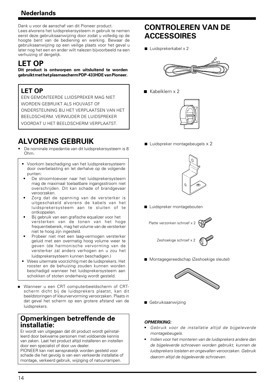 Controleren van de accessoires, Let op, Alvorens gebruik | Opmerkingen betreffende de installatie, Nederlands | Pioneer PDP-S08 User Manual | Page 14 / 20