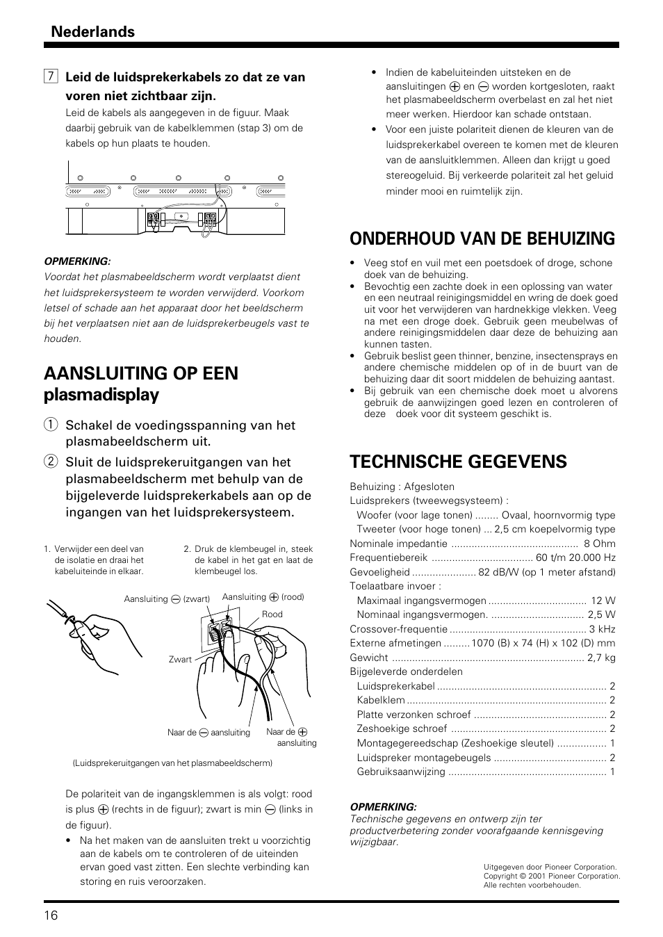 Technische gegevens, Onderhoud van de behuizing, Aansluiting op een plasmadisplay | Nederlands | Pioneer PDP-S08 User Manual | Page 16 / 20