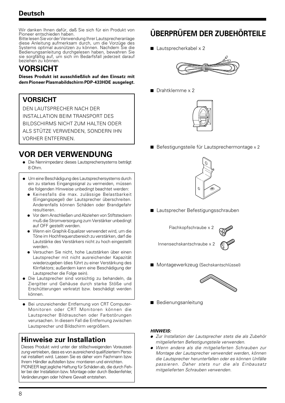 Vorsicht überprüfem der zubehörteile, Vor der verwendung, Hinweise zur installation | Deutsch, Vorsicht | Pioneer PDP-S08 User Manual | Page 8 / 20