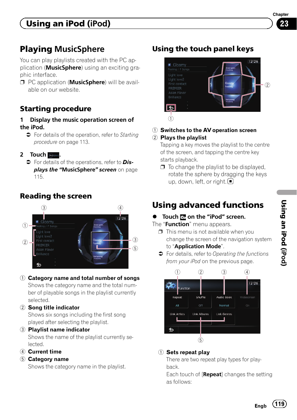 Playing musicsphere, Starting procedure 119, Reading the screen 119 | Using the touch panel keys 119, Using advanced functions, Sets repeat play on, Playing music, Using advanced func, Using an ipod (ipod), Starting procedure | Pioneer AVIC-F9310BT User Manual | Page 119 / 208