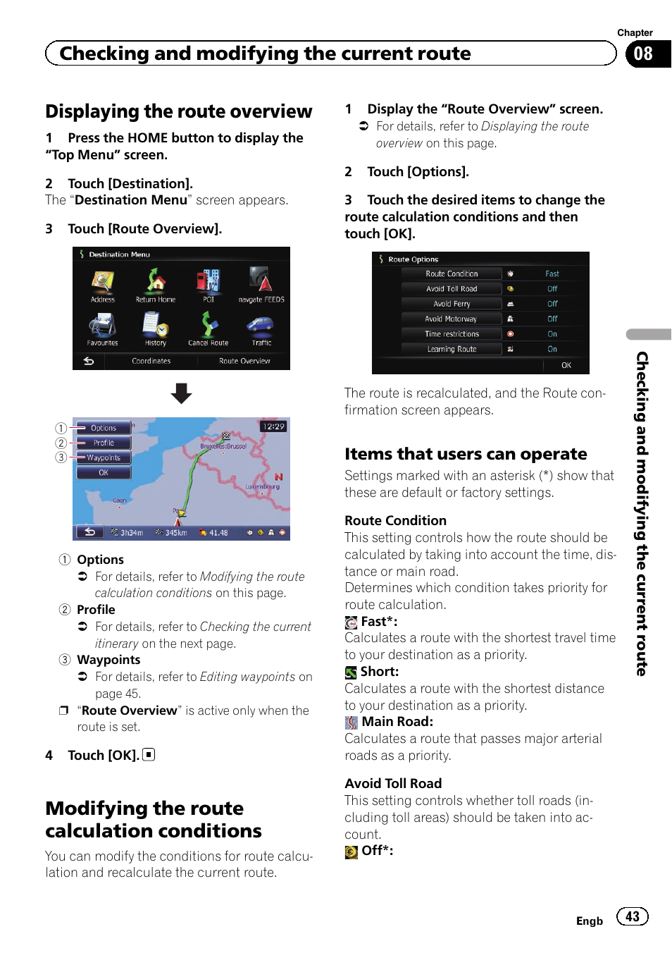 Modifying the route calculation, Conditions, Items that users can operate 43 | Modifying the route cal, Modifying the route, Displaying the route overview, Modifying the route calculation conditions, Checking and modifying the current route, Items that users can operate | Pioneer AVIC-F9310BT User Manual | Page 43 / 208