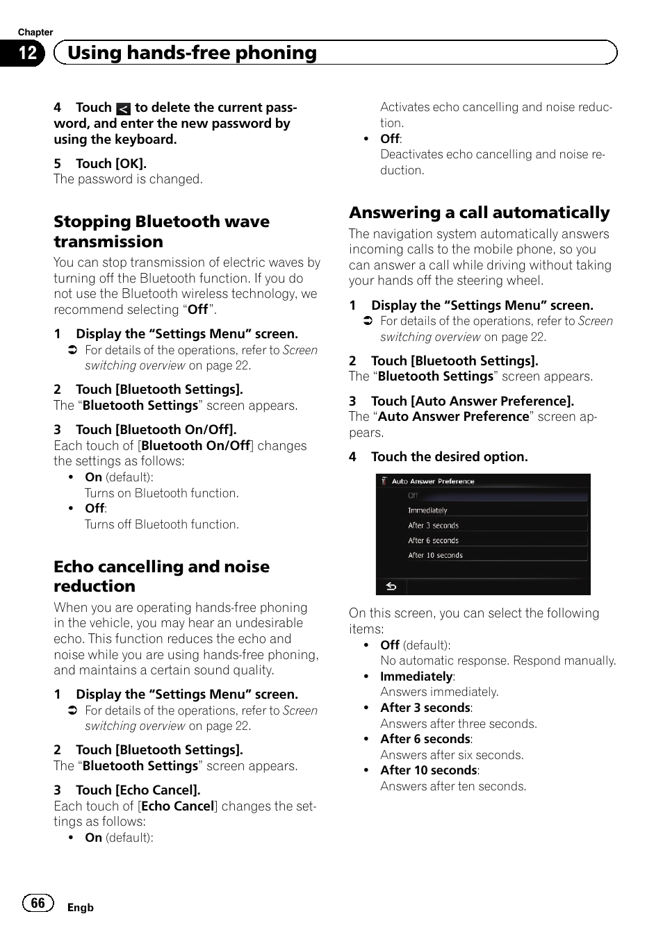 Stopping bluetooth wave, Transmission, Echo cancelling and noise | Reduction, Answering a call automatically 66, Answering a call, 12 using hands-free phoning, Stopping bluetooth wave transmission, Echo cancelling and noise reduction, Answering a call automatically | Pioneer AVIC-F9310BT User Manual | Page 66 / 208