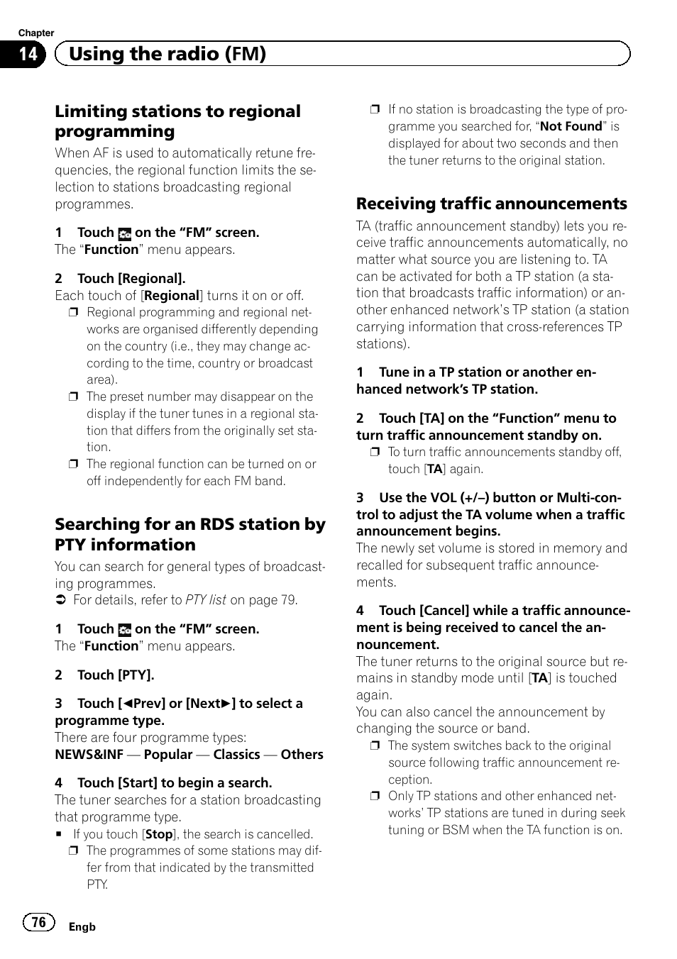 Limiting stations to regional, Programming, Searching for an rds station by pty | Information, Receiving traffic announcements 76, Searching for an rds, 14 using the radio (fm), Limiting stations to regional programming, Searching for an rds station by pty information, Receiving traffic announcements | Pioneer AVIC-F9310BT User Manual | Page 76 / 208