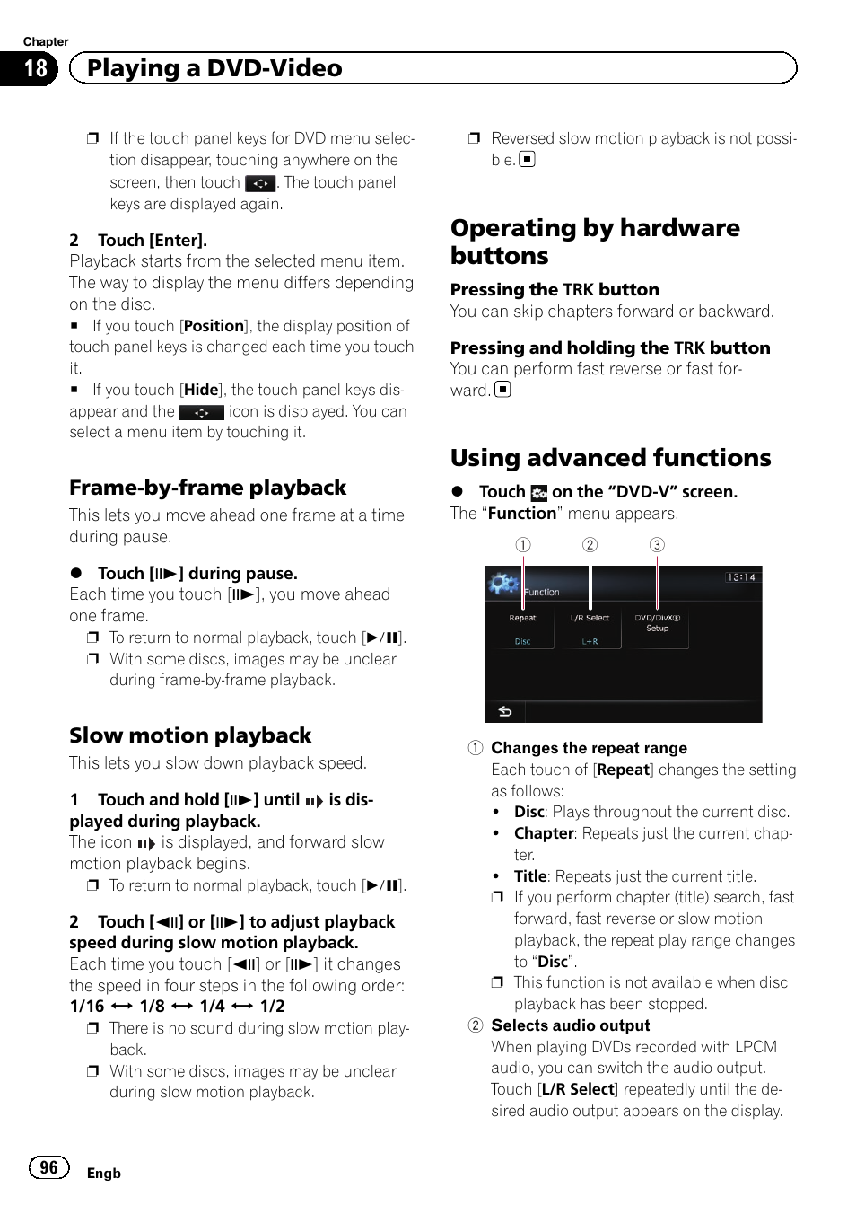 Frame-by-frame playback 96, Slow motion playback 96, Operating by hardware buttons | Using advanced functions, Using advanced func, Frame-by-frame play, Slow motion playback, 18 playing a dvd-video, Frame-by-frame playback | Pioneer AVIC-F9310BT User Manual | Page 96 / 208