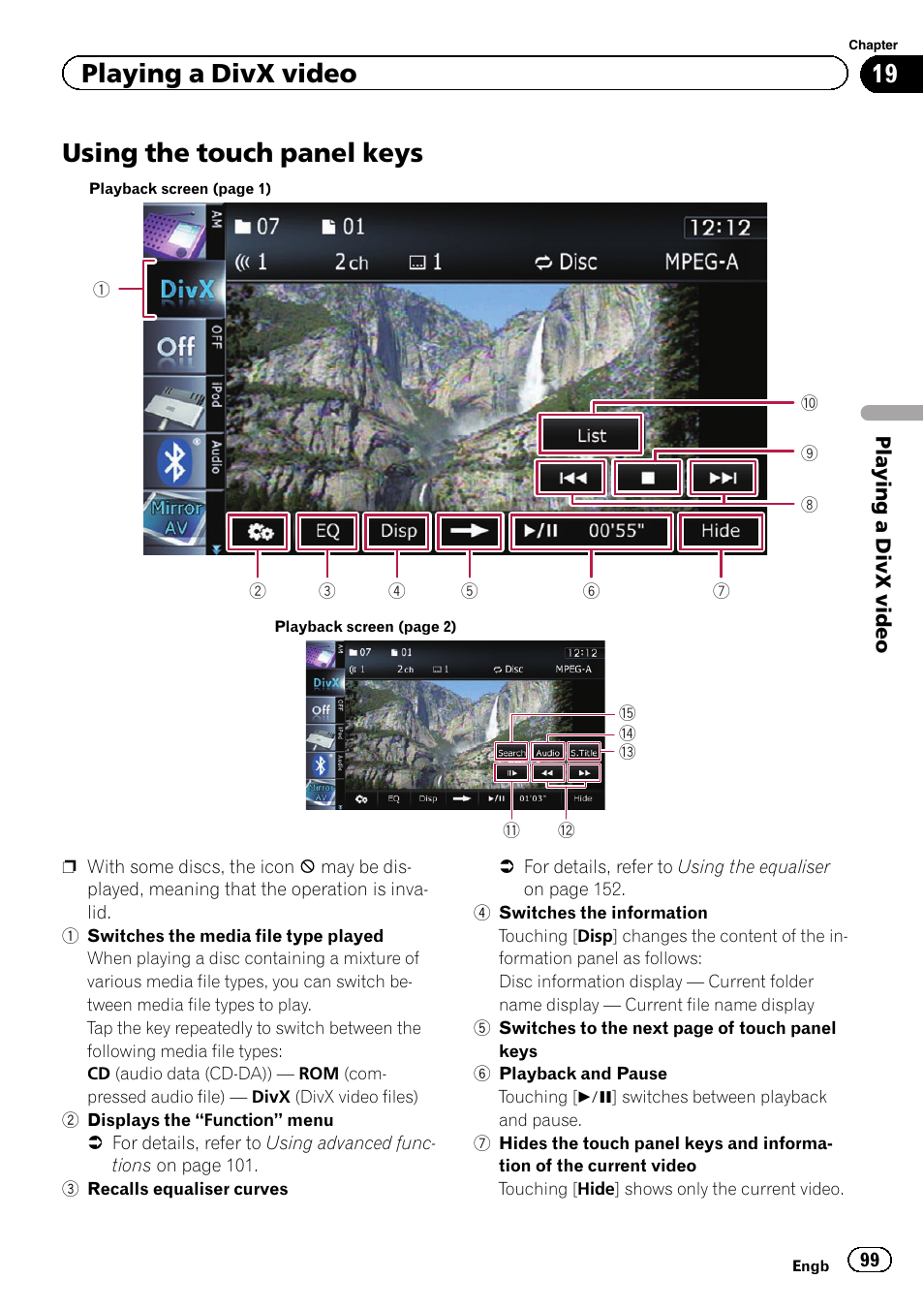 Using the touch panel keys, Using the touch panel, Playing a divx video | Pioneer AVIC-F9310BT User Manual | Page 99 / 208