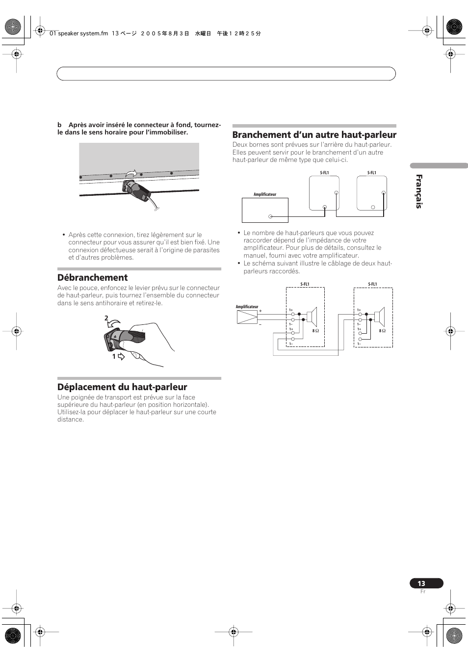 Débranchement, Déplacement du haut-parleur, Branchement d’un autre haut-parleur | Français | Pioneer S-FL1 User Manual | Page 13 / 58