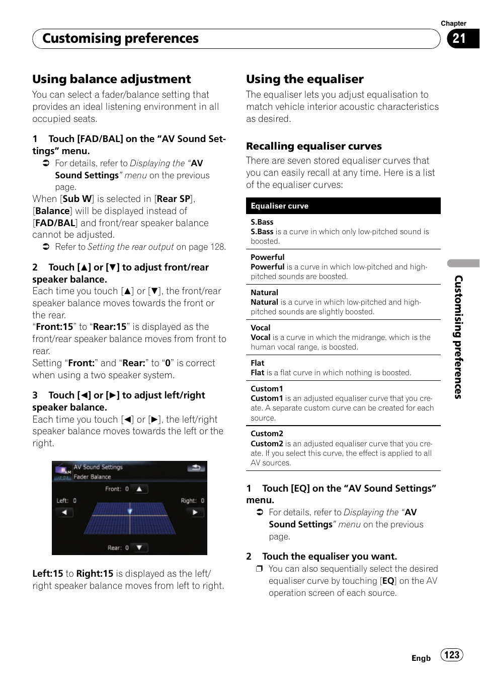 Using balance adjustment 123, Using the equaliser 123, Recalling equaliser | Customising preferences, Using balance adjustment, Using the equaliser | Pioneer AVIC-F910BT User Manual | Page 123 / 170