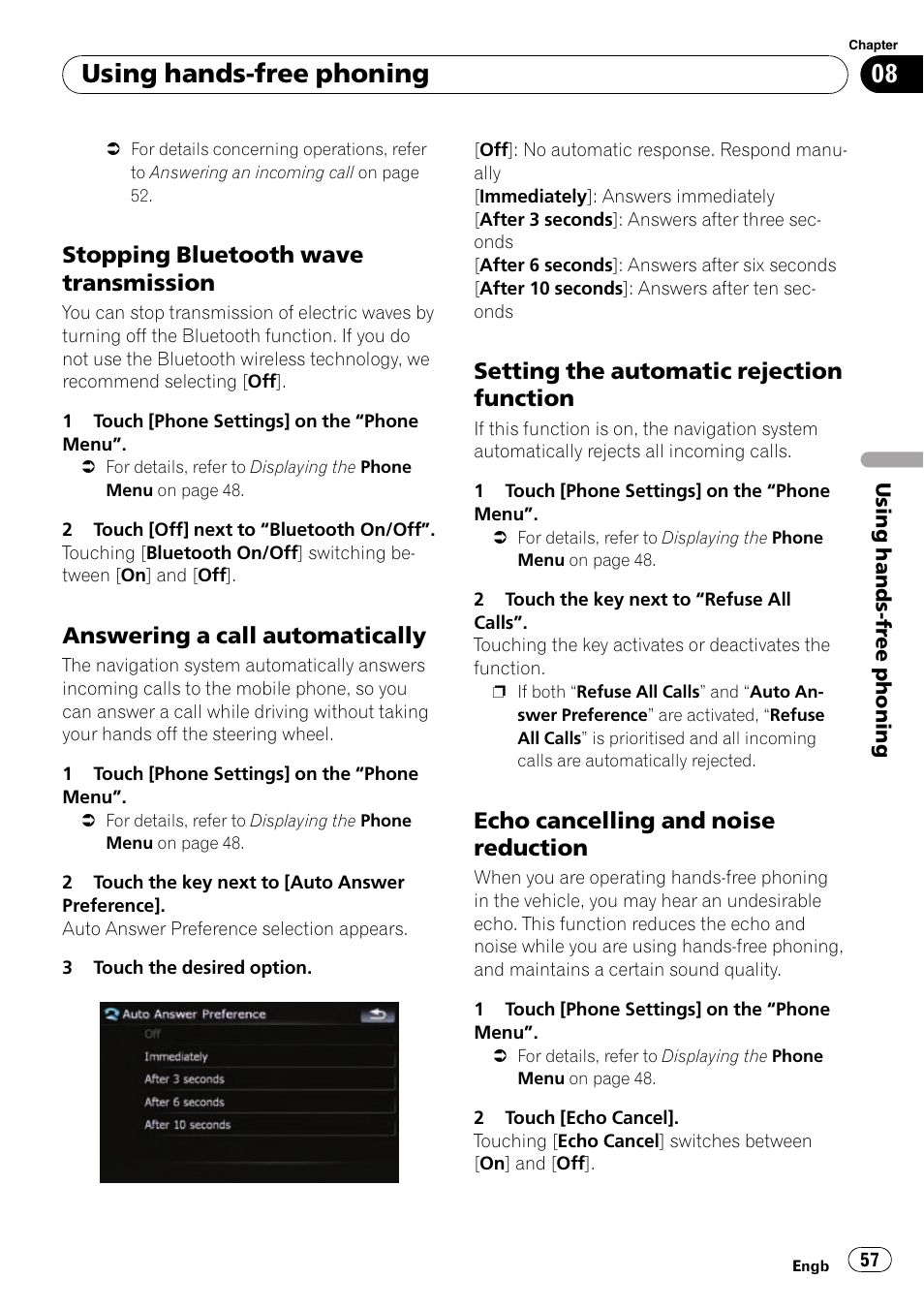 Stopping bluetooth wave, Transmission, Answering a call automatically 57 | Setting the automatic rejection, Function, Echo cancelling and noise, Reduction, Answering a call, Setting the automatic re, Using hands-free phoning | Pioneer AVIC-F910BT User Manual | Page 57 / 170