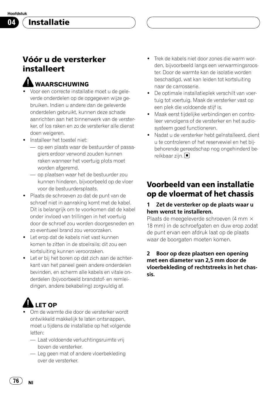 Installatie vóór u de versterker installeert, Voorbeeld van een installatie op de vloermat, Of het chassis | Vóór u de versterker installeert, Installatie | Pioneer GM-5400T User Manual | Page 76 / 96