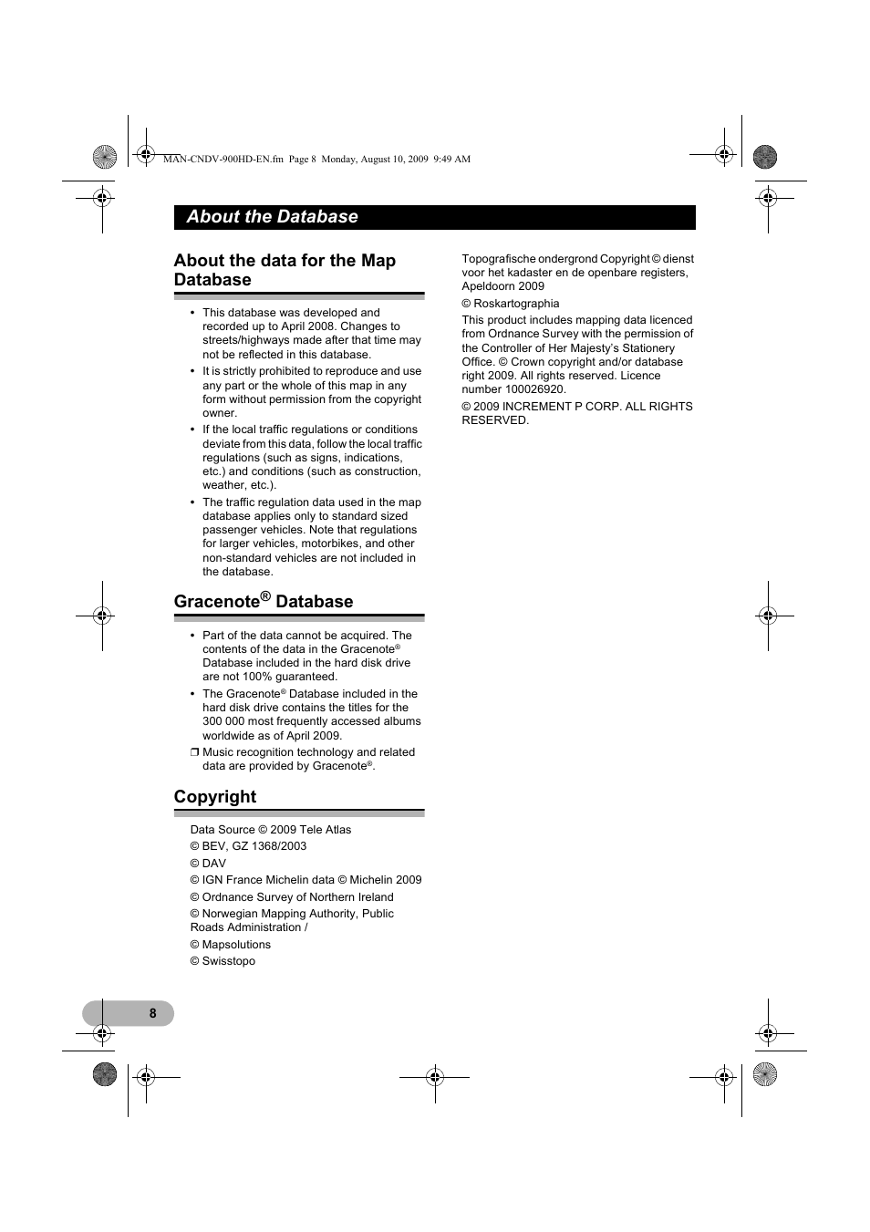 About the database, Copyright, About the data for the map database | Database | Pioneer CNDV-900HD User Manual | Page 8 / 24