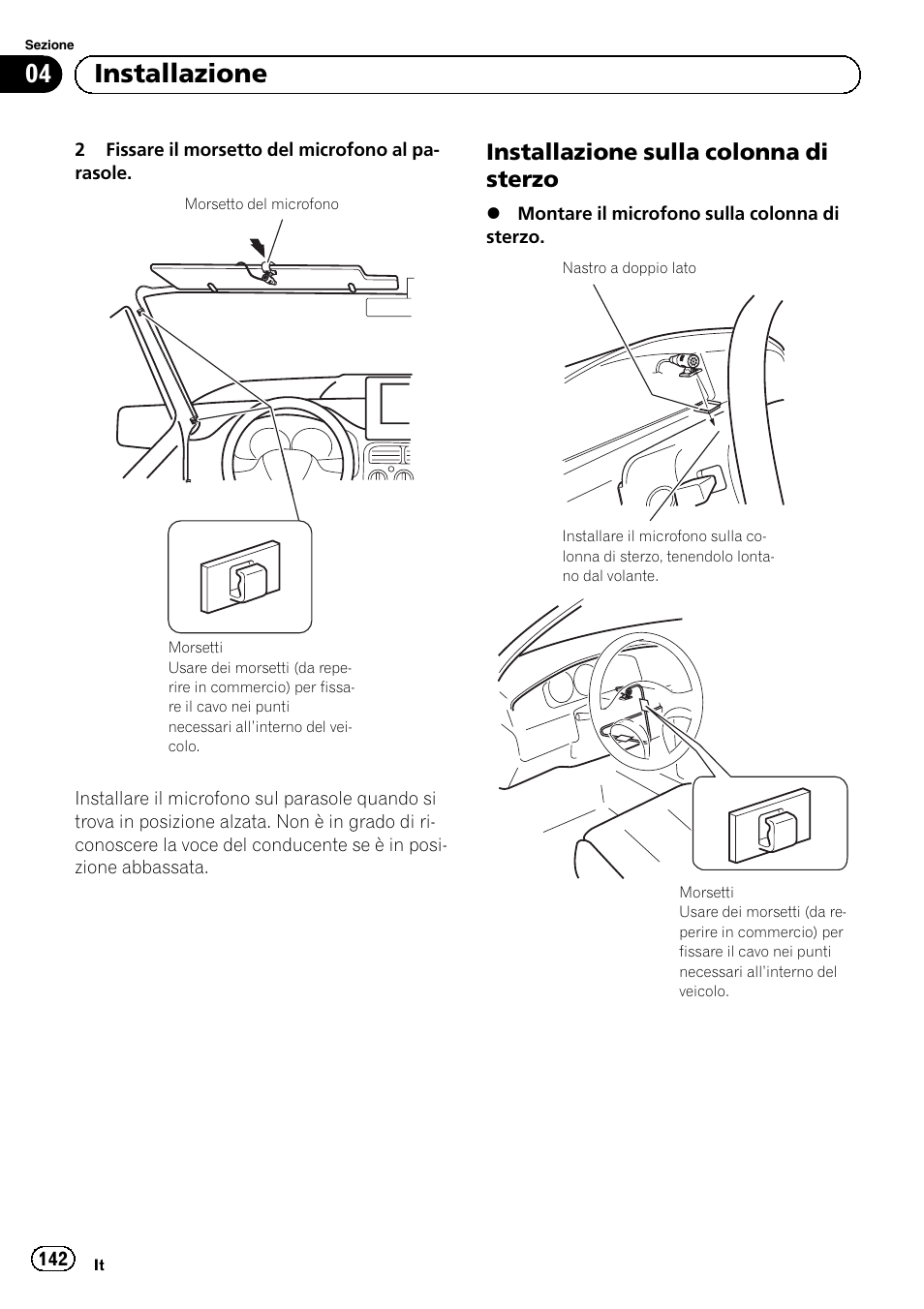 Installazione sulla colonna di, Sterzo, 04 installazione | Installazione sulla colonna di sterzo | Pioneer AVIC-F9210BT User Manual | Page 142 / 172
