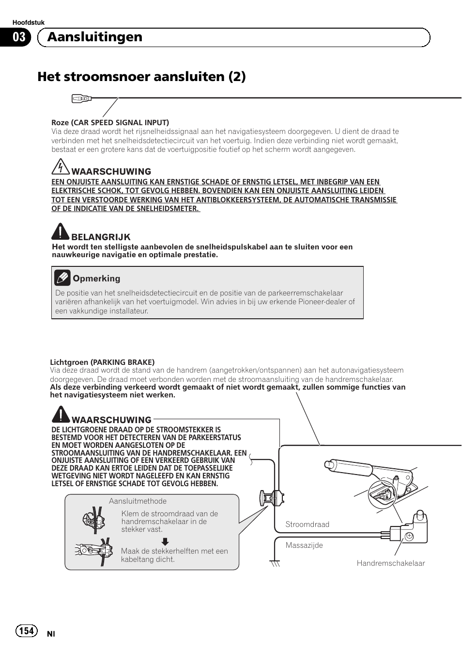 Het stroomsnoer aansluiten (2), 03 aansluitingen | Pioneer AVIC-F9210BT User Manual | Page 154 / 172