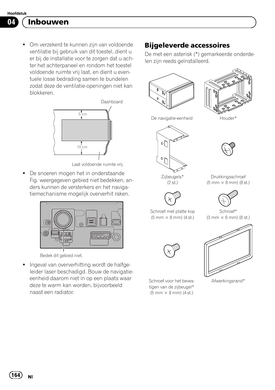 Bijgeleverde accessoires 164, 04 inbouwen, Bijgeleverde accessoires | Pioneer AVIC-F9210BT User Manual | Page 164 / 172