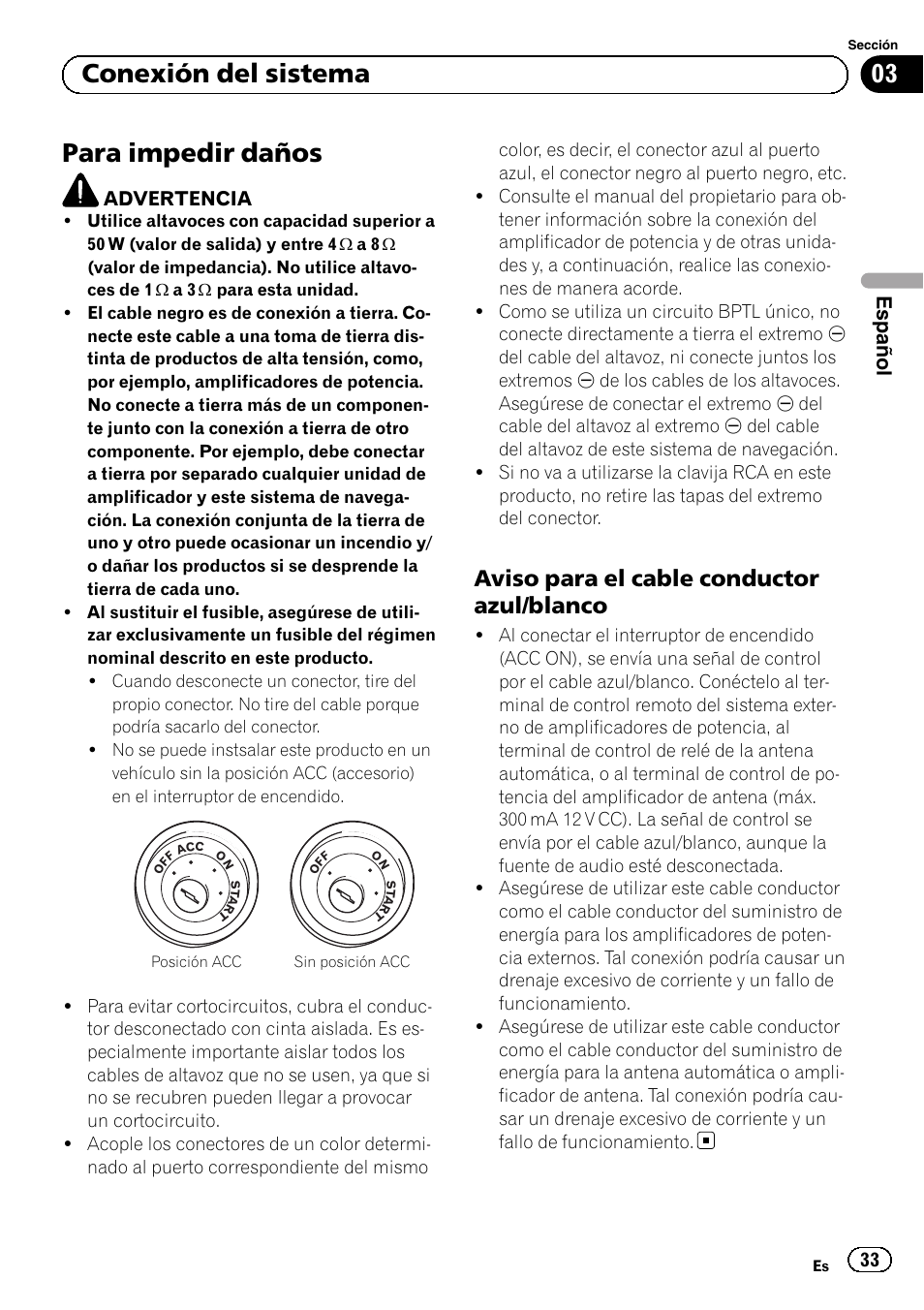 Para impedir daños, Aviso para el cable conductor azul, Blanco | 03 conexión del sistema, Aviso para el cable conductor azul/blanco, Español | Pioneer AVIC-F9210BT User Manual | Page 33 / 172