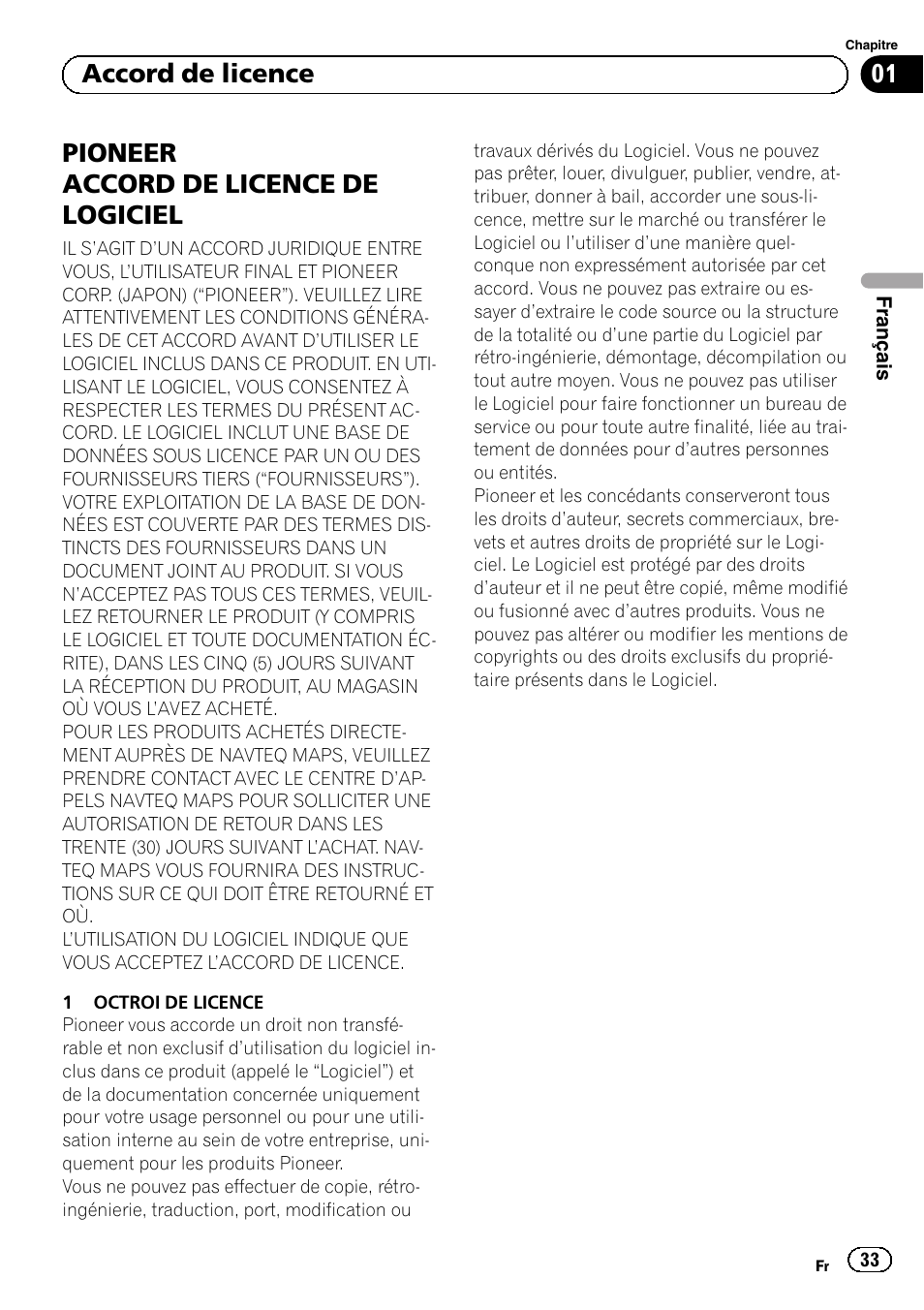 Accord de licence pioneer accord de licence de, Logiciel, Pioneer accord de licence de logiciel | 01 accord de licence | Pioneer AVIC-F9310BT User Manual | Page 33 / 128