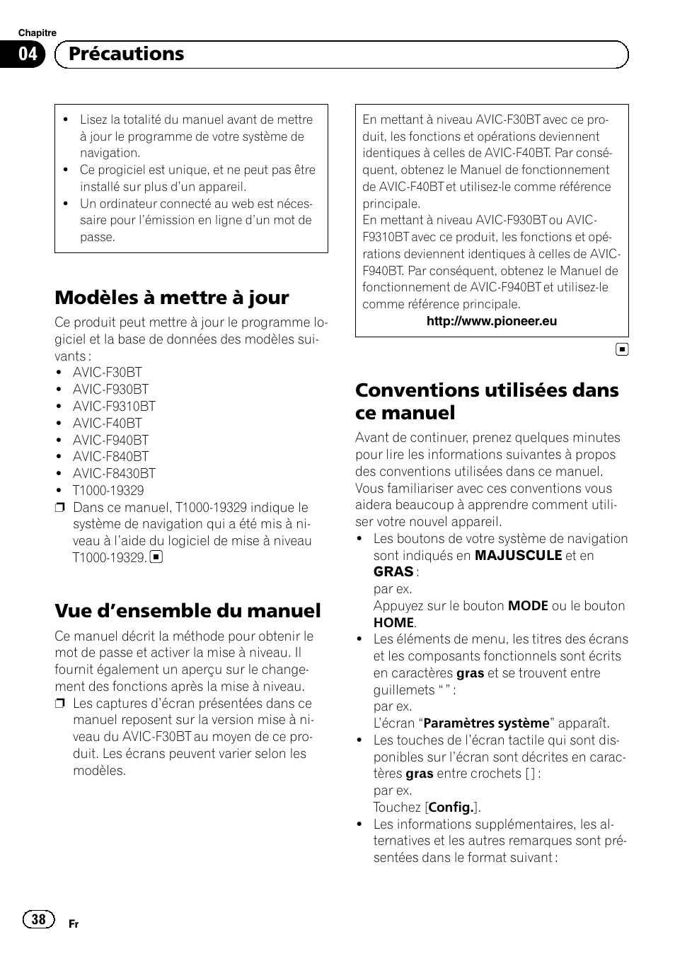 Précautions modèles à mettre à jour, Vue d, Ensemble du manuel 38 | Conventions utilisées dans ce manuel, Modèles à mettre à jour, Vue d ’ensemble du manuel, 04 précautions | Pioneer AVIC-F9310BT User Manual | Page 38 / 128
