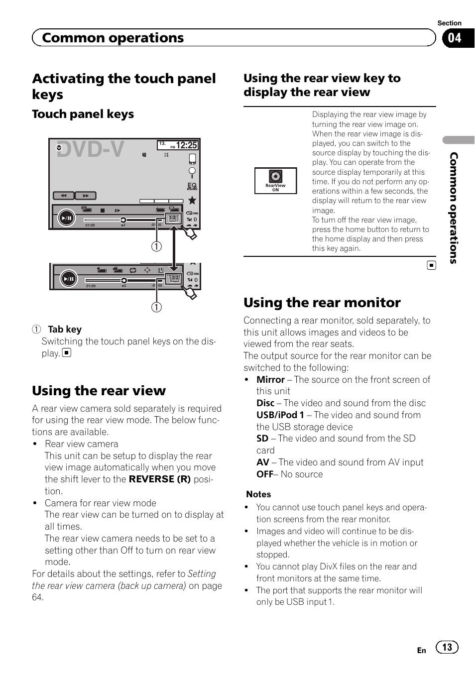 Activating the touch panel keys, Using the rear view, Using the rear monitor | Dvd-v, Touch panel keys, Using the rear view key to display the rear view, Common operations | Pioneer AVH-X8500BT User Manual | Page 13 / 100