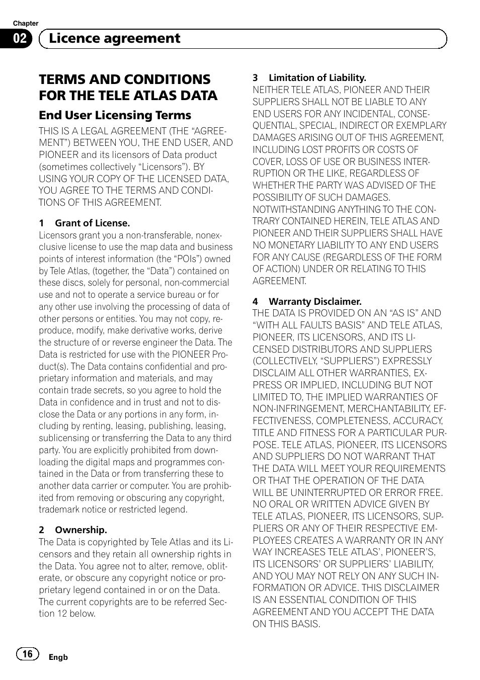 Terms and conditions for the tele, Atlas data, End user licensing terms 16 | Terms and conditions for the tele atlas data, 02 licence agreement, End user licensing terms | Pioneer AVIC-F30BT User Manual | Page 16 / 124