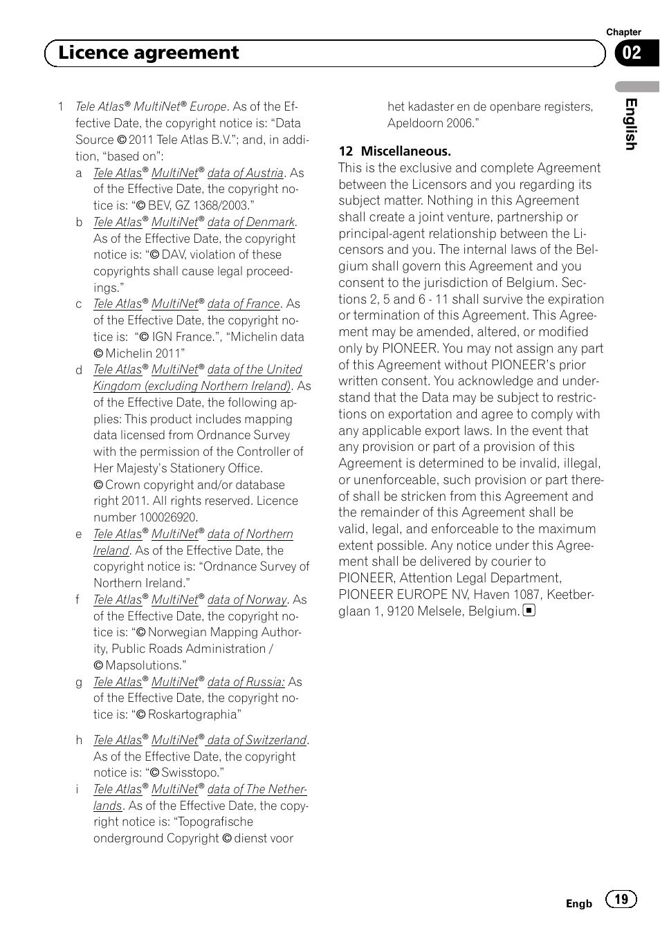 02 licence agreement, English | Pioneer AVIC-F30BT User Manual | Page 19 / 124
