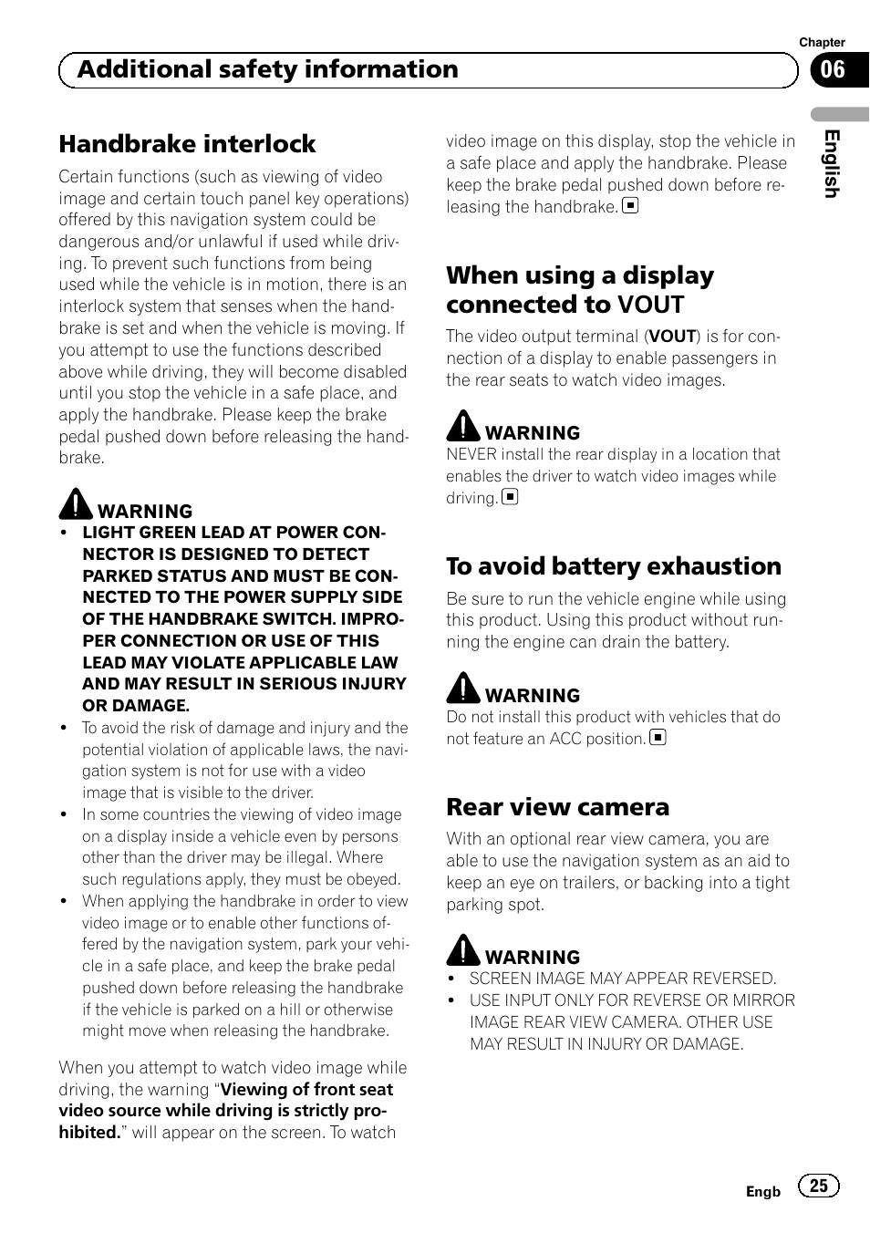 Additional safety information handbrake interlock, When using a display connected to, Vout | To avoid battery exhaustion, Rear view camera, Handbrake interlock, When using a display connected to vout, 06 additional safety information | Pioneer AVIC-F30BT User Manual | Page 25 / 124