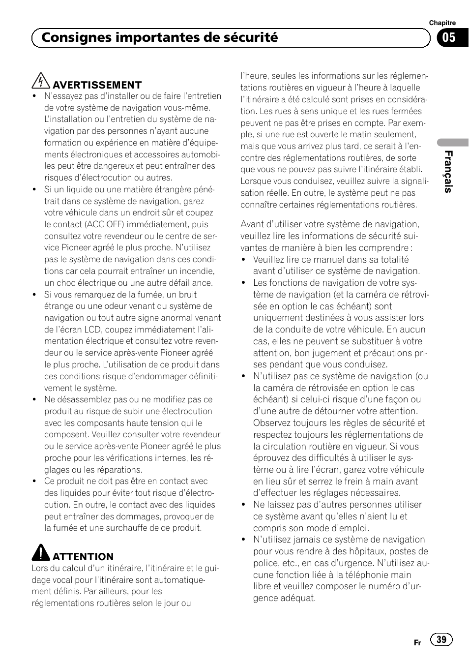 Consignes importantes de sécurité, 05 consignes importantes de sécurité | Pioneer AVIC-F30BT User Manual | Page 39 / 124