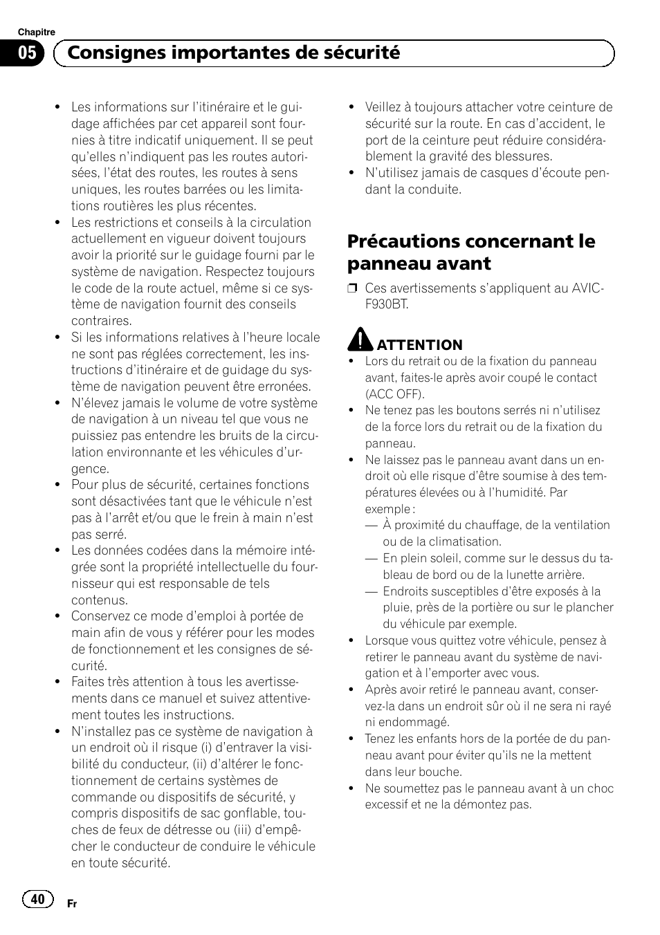 Précautions concernant le panneau, Avant, Précautions concernant le panneau avant | 05 consignes importantes de sécurité | Pioneer AVIC-F30BT User Manual | Page 40 / 124