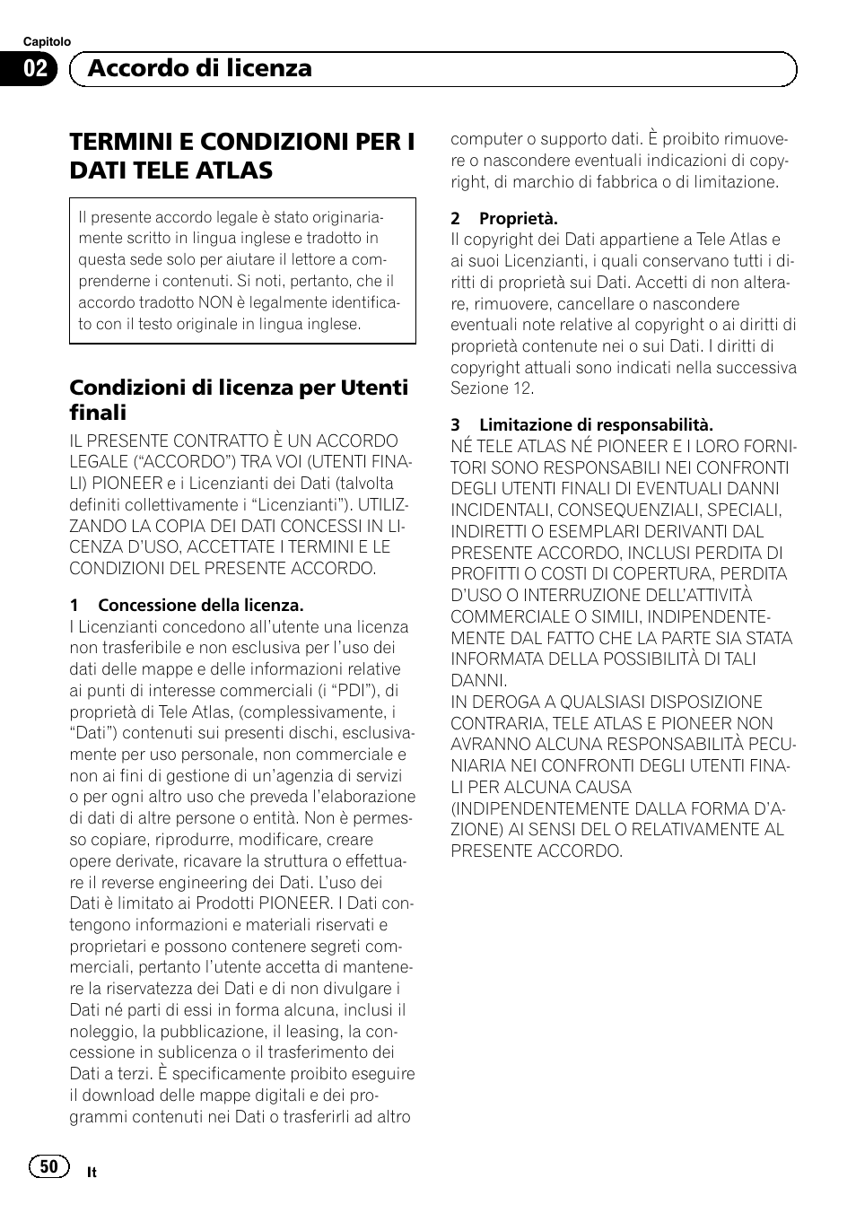 Termini e condizioni per i dati tele, Atlas, Condizioni di licenza per utenti | Finali, Termini e condizioni per i dati tele atlas, 02 accordo di licenza, Condizioni di licenza per utenti finali | Pioneer AVIC-F30BT User Manual | Page 50 / 124