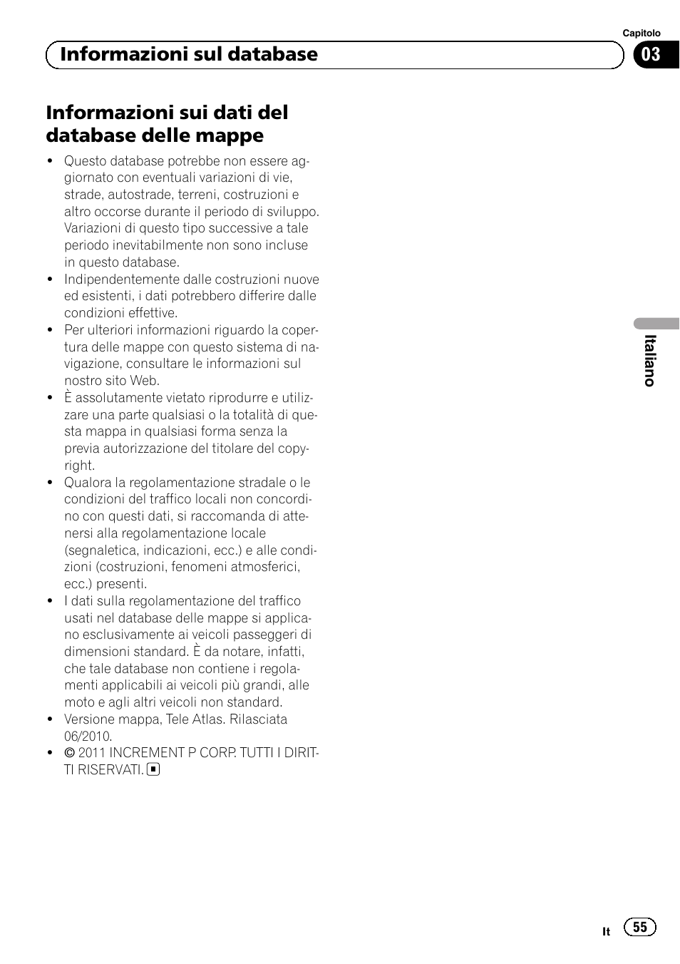 Mappe, Informazioni sui dati del database delle mappe, 03 informazioni sul database | Pioneer AVIC-F30BT User Manual | Page 55 / 124
