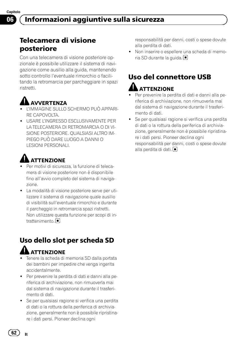 Telecamera di visione posteriore, Uso dello slot per scheda sd, Uso del connettore usb | 06 informazioni aggiuntive sulla sicurezza | Pioneer AVIC-F30BT User Manual | Page 62 / 124