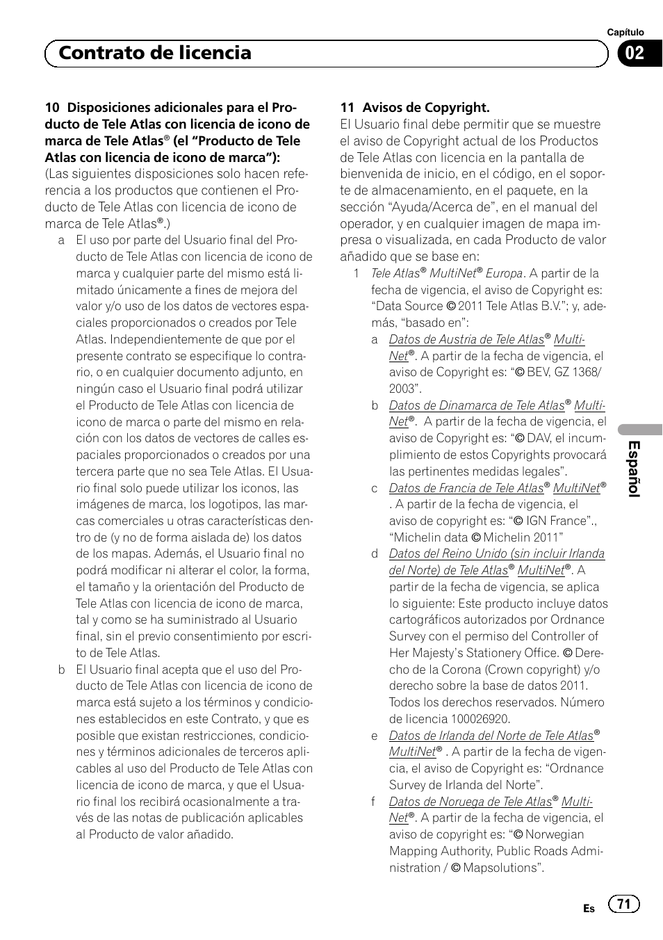 02 contrato de licencia, Español | Pioneer AVIC-F30BT User Manual | Page 71 / 124