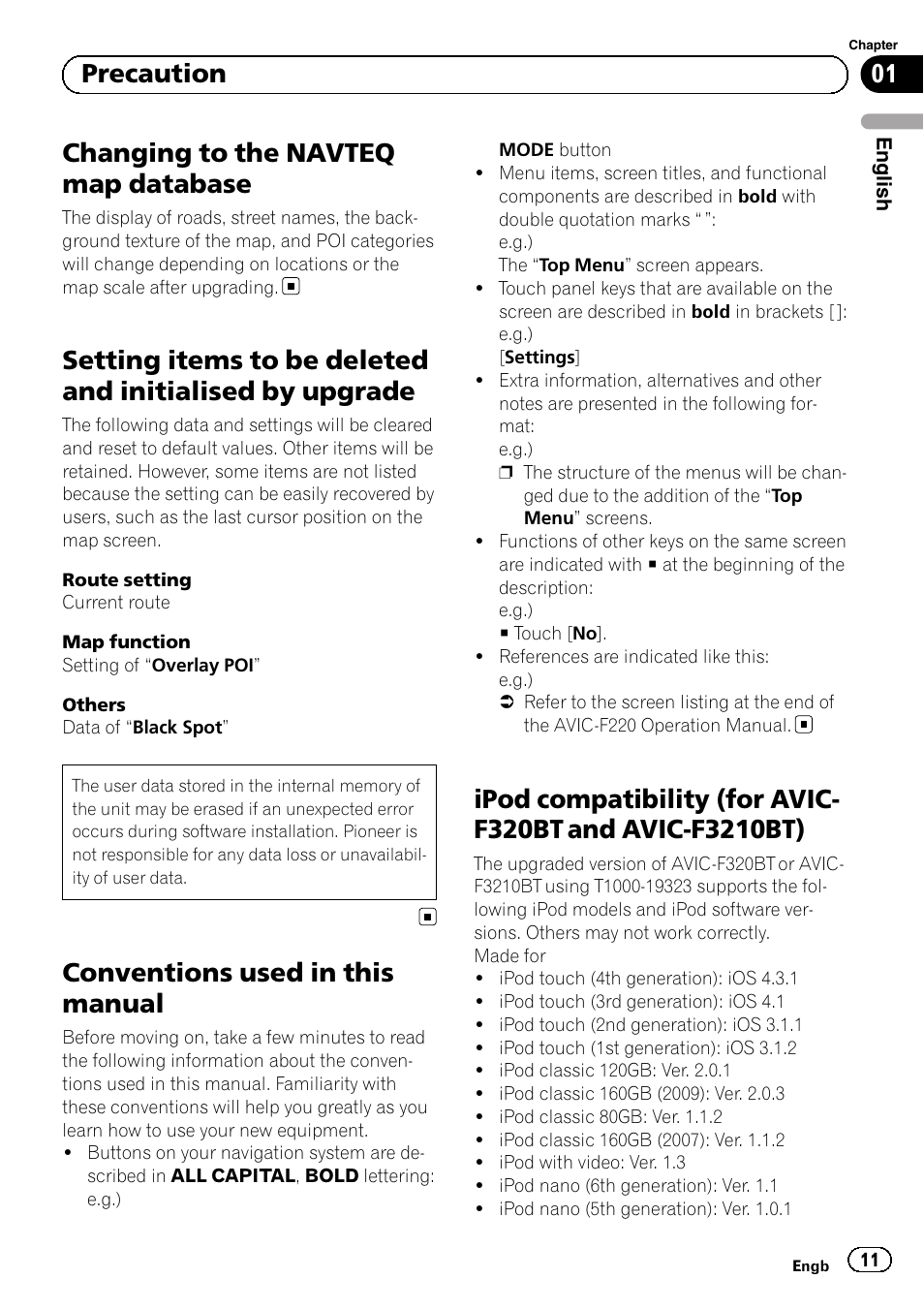 Changing to the navteq map database, Setting items to be deleted and initialised by, Upgrade | Conventions used in this manual, Ipod compatibility (for avic-f320bt and, Avic-f3210bt), 01 precaution | Pioneer AVIC-F220 User Manual | Page 11 / 96