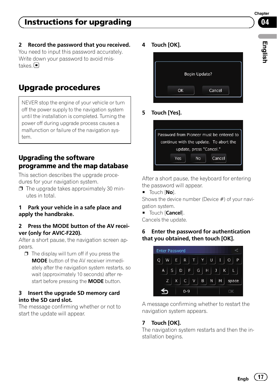 Upgrade procedures, Upgrading the software programme, And the map database | 04 instructions for upgrading | Pioneer AVIC-F220 User Manual | Page 17 / 96