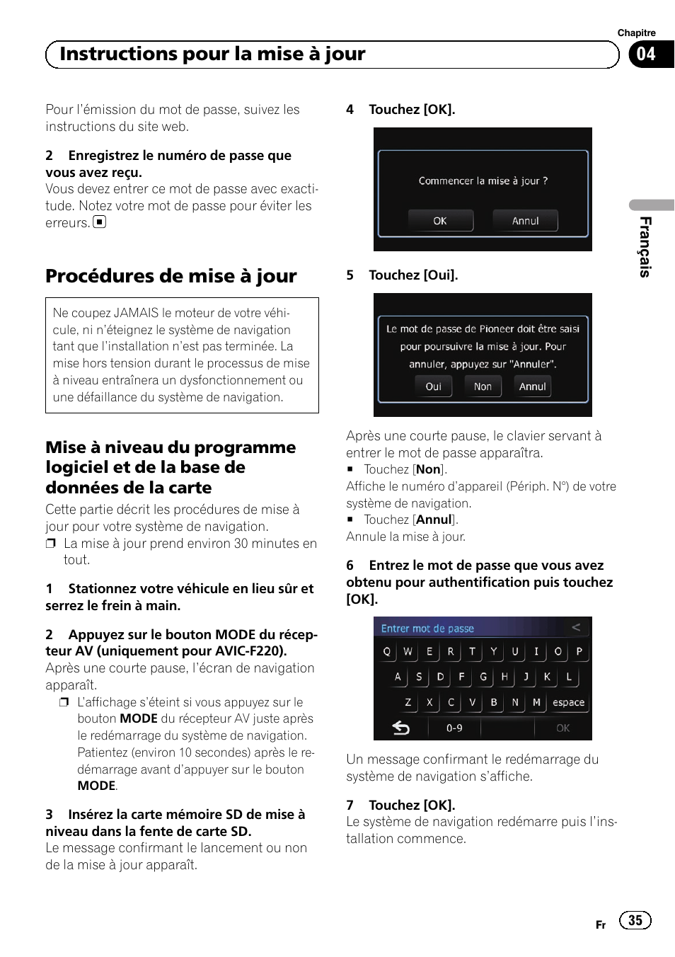 Procédures de mise à jour, Mise à niveau du programme logiciel et, De la base de données de la carte | 04 instructions pour la mise à jour | Pioneer AVIC-F220 User Manual | Page 35 / 96