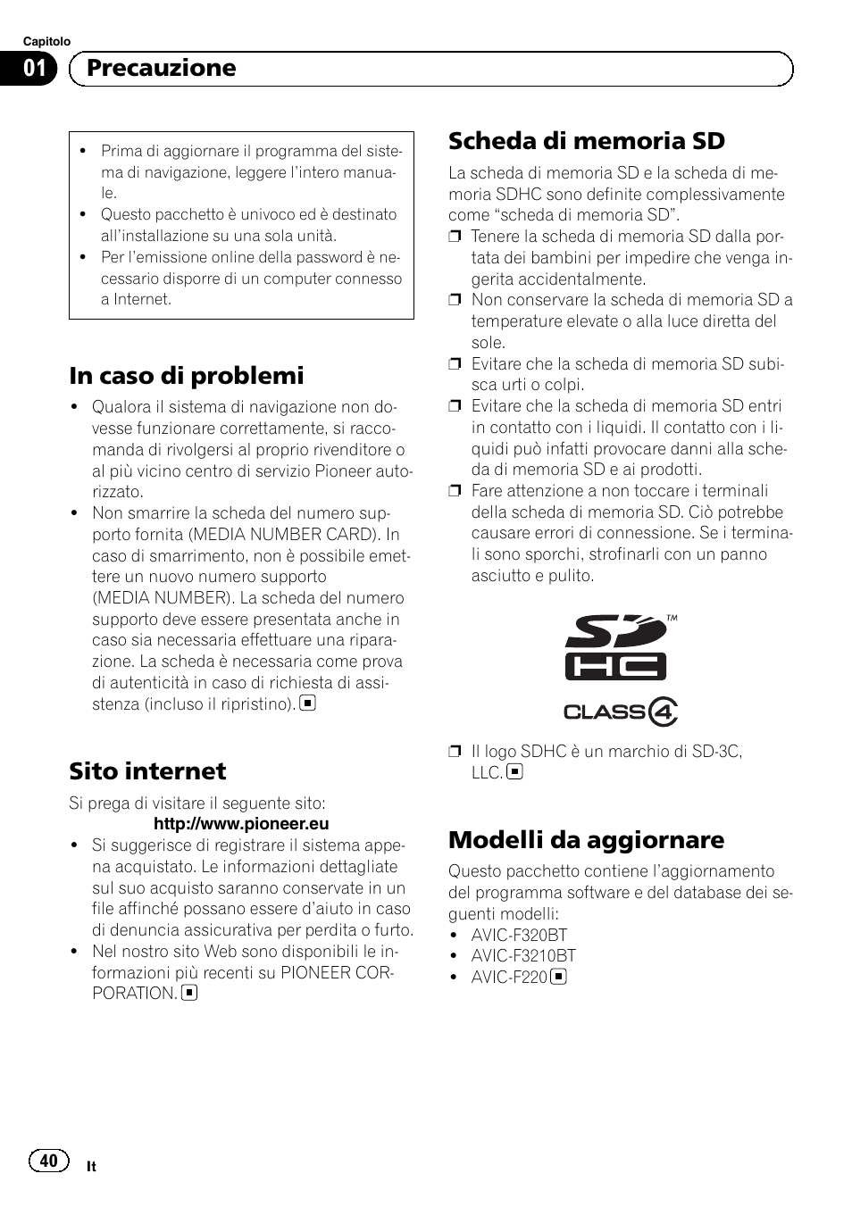 Precauzione in caso di problemi, Sito internet, Scheda di memoria sd | Modelli da aggiornare, 01 precauzione | Pioneer AVIC-F220 User Manual | Page 40 / 96