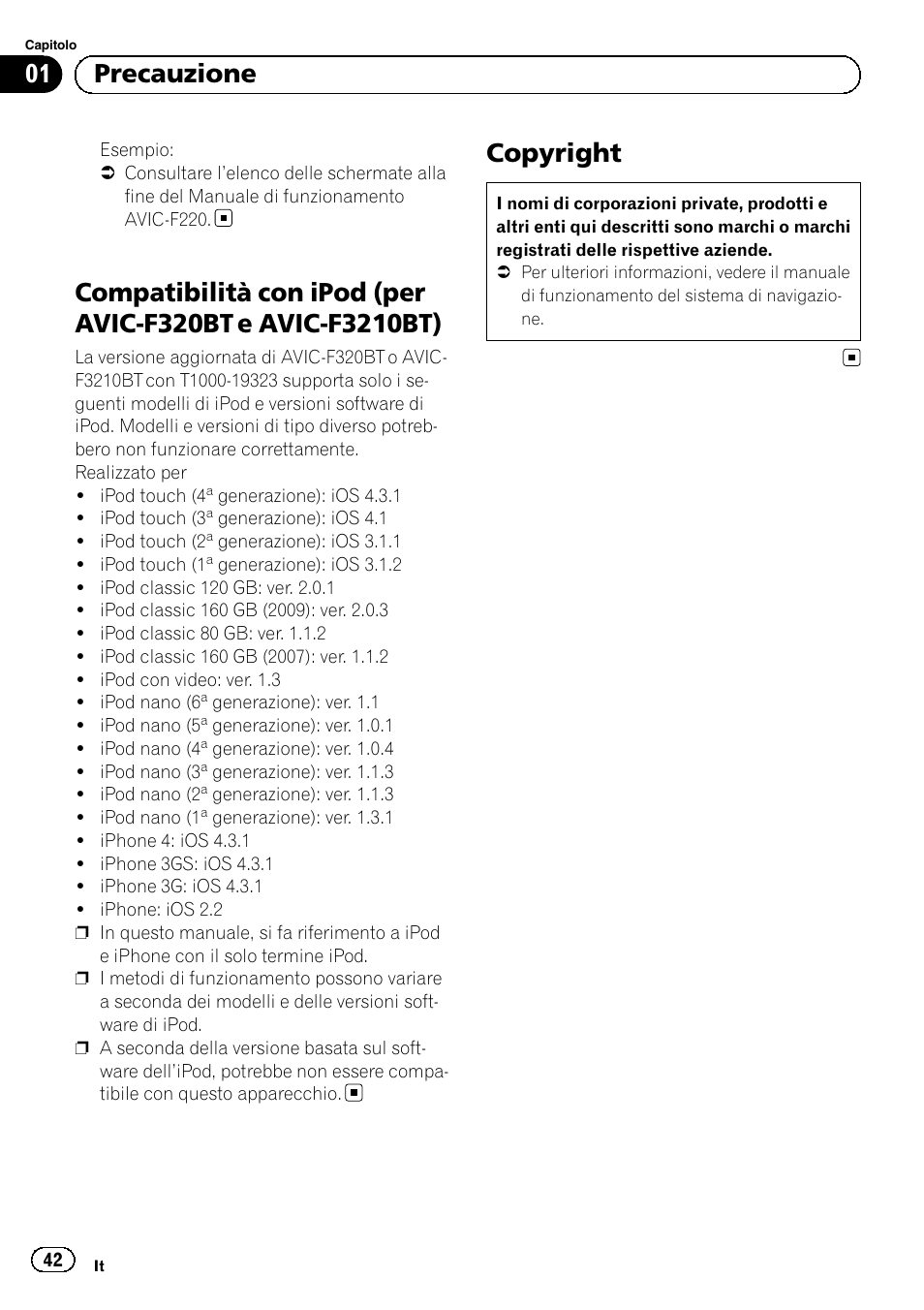 Compatibilità con ipod (per avic-f320bt e, Avic-f3210bt), Copyright | 01 precauzione | Pioneer AVIC-F220 User Manual | Page 42 / 96