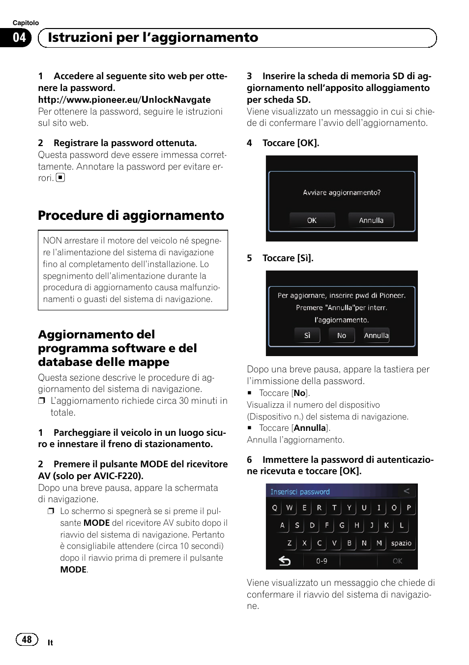 Procedure di aggiornamento, Aggiornamento del programma, Software e del database delle mappe | 04 istruzioni per l ’aggiornamento | Pioneer AVIC-F220 User Manual | Page 48 / 96