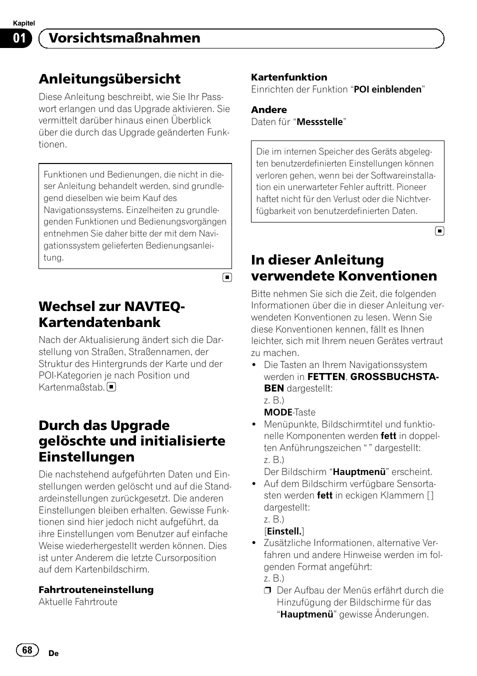 Anleitungsübersicht, Wechsel zur navteq-kartendatenbank, Durch das upgrade gelöschte und | Initialisierte einstellungen, In dieser anleitung verwendete, Konventionen, Wechsel zur navteq- kartendatenbank, 01 vorsichtsmaßnahmen | Pioneer AVIC-F220 User Manual | Page 68 / 96