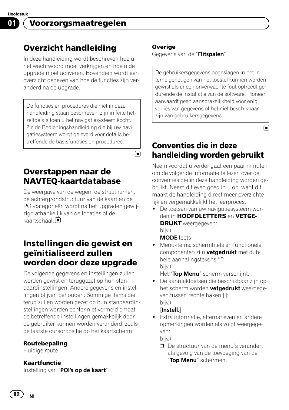 Overzicht handleiding, Overstappen naar de navteq, Kaartdatabase | Instellingen die gewist en geïnitialiseerd, Zullen worden door deze upgrade, Conventies die in deze handleiding worden, Gebruikt, Overstappen naar de navteq-kaartdatabase, Conventies die in deze handleiding worden gebruikt, 01 voorzorgsmaatregelen | Pioneer AVIC-F220 User Manual | Page 82 / 96