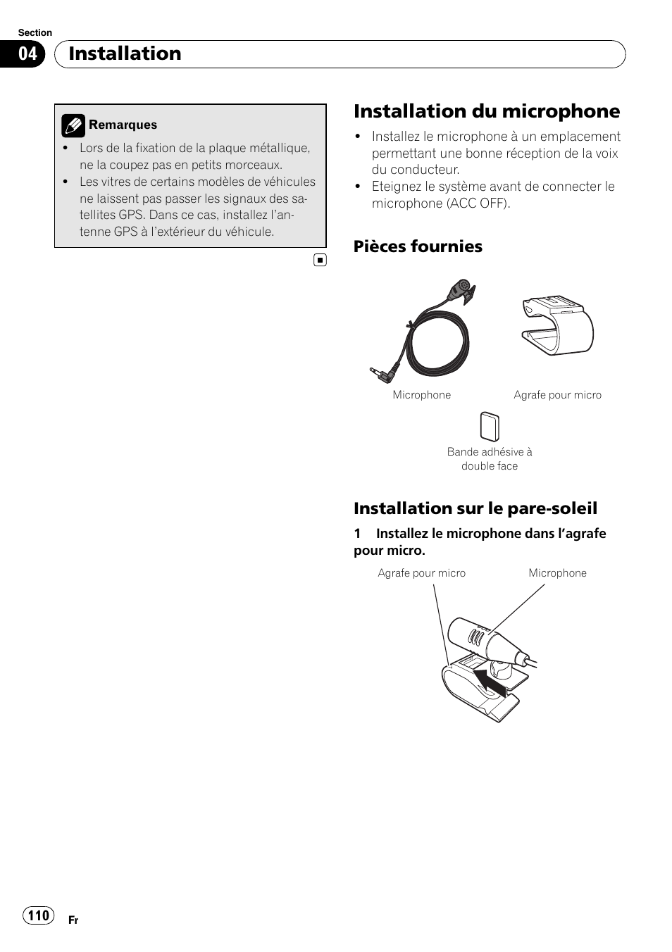 Installation du microphone, Pièces fournies 110, Installation sur le pare-soleil 110 | Installation, Pièces fournies, Installation sur le pare-soleil | Pioneer AVIC-F710BT User Manual | Page 110 / 170