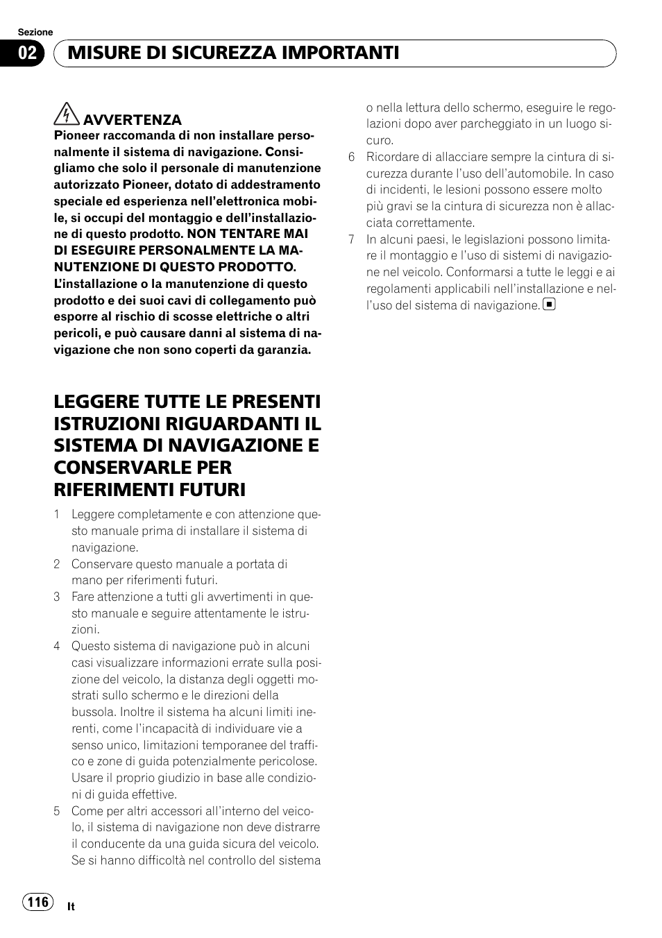 Misure di sicurezza importanti | Pioneer AVIC-F710BT User Manual | Page 116 / 170