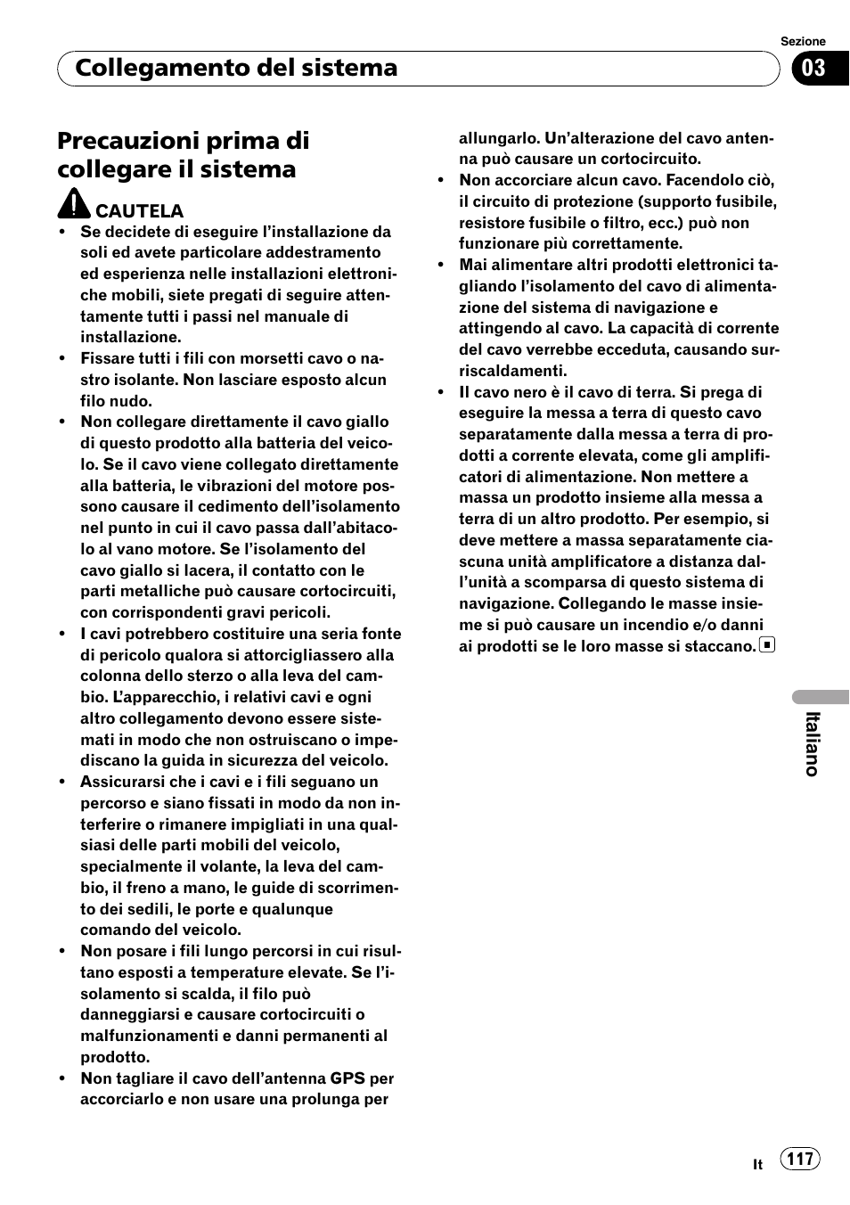 Sistema, Precauzioni prima di collegare il sistema, Collegamento del sistema | Pioneer AVIC-F710BT User Manual | Page 117 / 170