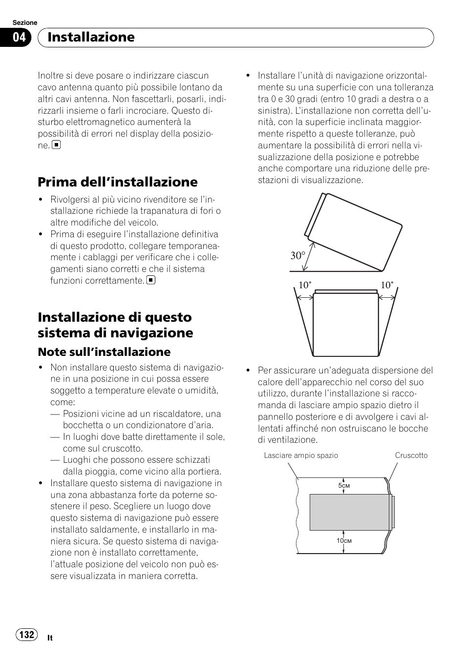 Prima dell, Installazione 132, Installazione di questo sistema di | Navigazione, Note sull’installazione 132, Prima dell ’installazione, Installazione di questo sistema di navigazione, Installazione | Pioneer AVIC-F710BT User Manual | Page 132 / 170