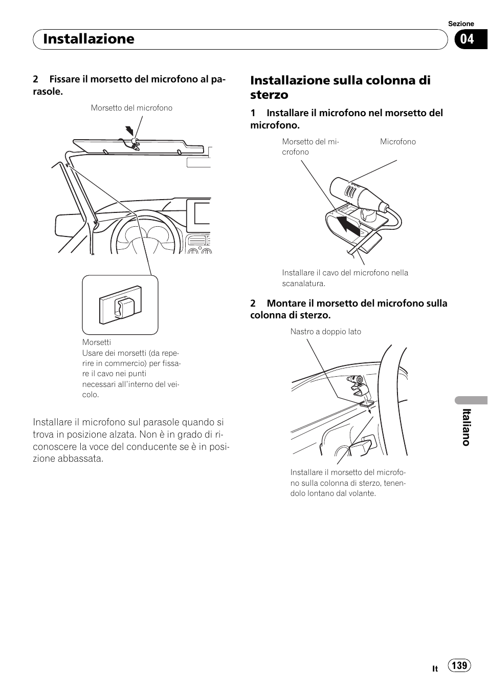 Installazione sulla colonna di, Sterzo, Installazione | Installazione sulla colonna di sterzo | Pioneer AVIC-F710BT User Manual | Page 139 / 170